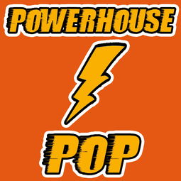 流行乐坛的能量源泉 探索“Powerhouse Pop”的发行与演变